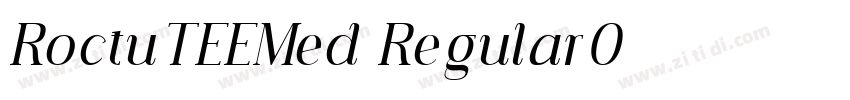 RoctuTEEMed Regular0字体转换